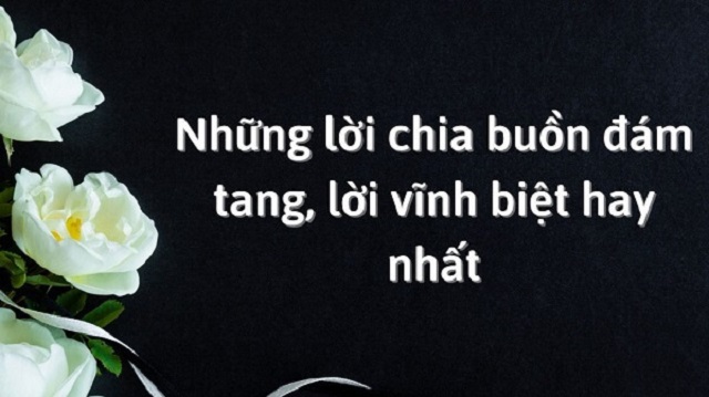 Mẫu lời chia buồn đám tang ngắn gọn, xúc tích